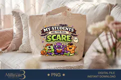 My Students Are The Real Scare PNG, Funny Halloween Teacher Product Image 5