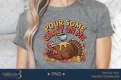 Pour Some Gravy On Me PNG Funny Thanksgiving Shirt Design Product Image 5
