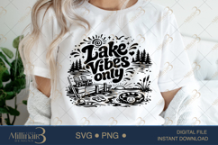 Lake Vibes Only SVG PNG, Funny Lake Vacation Shirt Design, S Product Image 5
