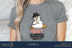 Quiet Goose Society PNG, Funny Introvert Goose Sublimation D Product Image 5