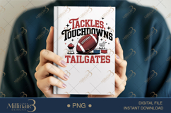 Tackles Touchdowns Tailgates PNG | Game Day Football Clipart Product Image 5