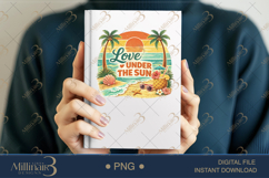 Love Under The Sun PNG Tropical Beach Love Quote Design | Su Product Image 5