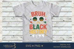 Bruh It’s Black History PNG, Black History Month Shirt Desig Product Image 5