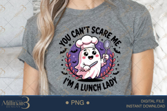 You Can’t Scare Me I’m a Lunch Lady PNG |SFunny Halloween Product Image 5