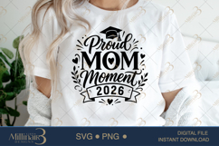 Proud Mom Moment 2026 SVG PNG, Graduation Mom Shirt Design, Product Image 5