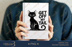 Get Off My Tail PNG | Funny Black Cat Clipart | Sassy Kitty Product Image 5