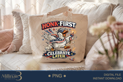 Honk First Celebrate Later PNG, Funny Patriotic Goose Sublim Product Image 5