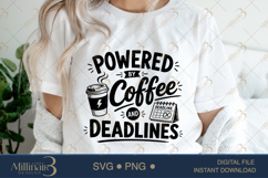 Powered by Coffee and Deadlines SVG PNG, Funny Work Quote Di Product Image 5