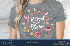 Retired and Blessed Floral PNG |Retirement Party Product Image 5