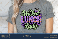 Wicked Lunch Lady PNG |SFunny Halloween School Staff Product Image 5