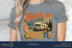 Home Is Where We Park It PNG, Retro RV Camping Sublimation D Product Image 5