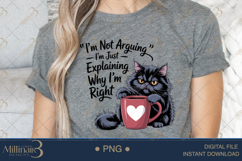 I&#039;m Not Arguing, I&#039;m Just Explaining Why I&#039;m Right Product Image 4