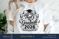 Thats My Graduate 2026 SVG PNG, Graduation Shirt Design Product Image 5
