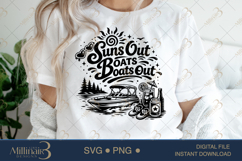 Suns Out Boats Out SVG PNG, Funny Lake Boat Shirt Design, Product Image 5