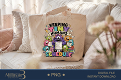 Keeping Tiny Humans On Schedule PNG, Funny Teacher Monster D Product Image 5