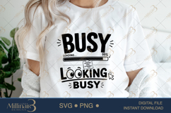 Busy Looking Busy SVG PNG, Funny Office Quote Design Product Image 5