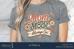 Mom Mode Always On PNG, Retro Floral Mom Quote Design, Funny Product Image 5