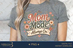 Mom Mode Always On PNG, Retro Floral Mom Quote Design, Funny Product Image 5