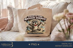 Funny Raccoon PNG Download, Fueled by Pure Raccoon Energy Ar Product Image 5