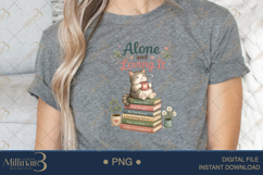 Alone and Loving It PNG, Introvert Cat Sublimation Design, C Product Image 5