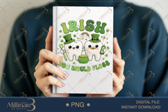 Irish You Would Floss PNG, Funny St Patricks Day Dentist Des Product Image 5