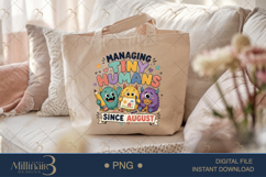 Managing Tiny Humans Since August PNG, Cute Teacher Design w Product Image 5