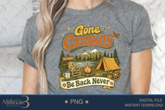Gone Camping Be Back Never PNG, Retro Camping Sublimation De Product Image 5