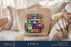 New Year Same Classroom Chaos PNG, Funny Teacher Back to School Product Image 5