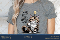 I&#039;m Not Bossy, I Just Have Better Ideas ,Funny Cats Product Image 4