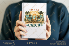 I’m The Catch PNG Funny Beach Couple Fishing Design | Summer Product Image 5