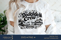 Dockside Crew 2026 SVG PNG, Funny Lake Vacation Shirt Design Product Image 5