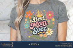 Best Mom Ever PNG, Retro Floral Mother’s Day Design Product Image 5