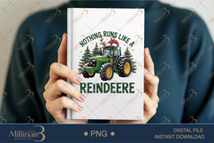 Nothing Runs Like A Reindeer PNG | Funny Tractor Christmas S Product Image 5