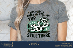 I Was Told To Check My Attitude Sassy Cow PNG Design Product Image 5