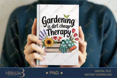 Gardening Is Just Dirty Therapy PNG | Funny Plant Lover Clip Product Image 5