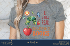 I Still Read Children’s Books PNG |Teacher Inspirational Product Image 5