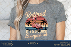 Retired It’s 5 O’Clock Everywhere PNG |Retirement Party Product Image 5