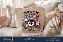 Powered by Coffee and Lesson Plans PNG, Funny Teacher Monsters Product Image 5