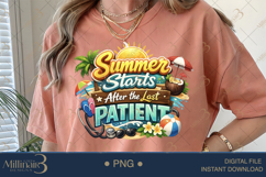 Summer Starts After The Last Patient PNG, Funny Nurse Summer Product Image 5