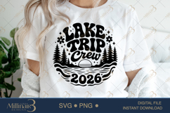 Lake Trip Crew 2026 SVG PNG, Matching Vacation Group Shirt D Product Image 5