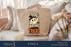 You Bring the Tricks PNG, Funny Halloween Quote Design Product Image 5