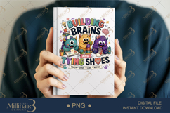 Building Brains and Tying Shoes PNG, Funny Teacher Design Product Image 6