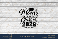 Mom of the Class of 2026 SVG PNG, Proud Mom Graduation Product Image 6