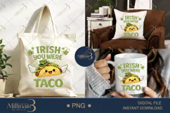 Irish You Were Taco PNG, Funny St Patricks Day Taco Clipart Product Image 6