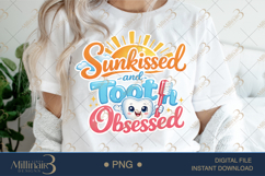 Sunkissed and Tooth Obsessed PNG, Funny Summer Dental Assist Product Image 6