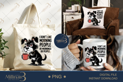 Grumpy Dog Funny Coffee Quote PNG| I Don't Like Morning Peo Product Image 6