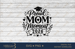 Proud Mom Moment 2026 SVG PNG, Graduation Mom Shirt Design, Product Image 6