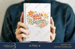 Wild Free Mama PNG, Boho Floral Mom Quote Design, Retro Wild Product Image 6