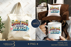 Love You To The Beach PNG Cute Summer Quote Design, Tropical Product Image 6
