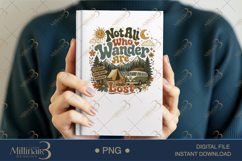 Not All Who Wander Are Lost PNG, Retro Camping Sublimation D Product Image 6